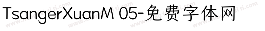 TsangerXuanM 05字体转换